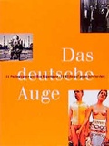 Cover: Das deutsche Auge - Schirmer Mosel
