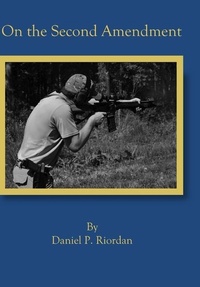 Enlarge image Cover: On the Second Amendment - Cavalier Publishing Associates
