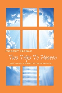Enlarge image Cover: Two Trips to Heaven - Noble Publishing