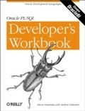 Cover: Oracle PL/SQL Programming: A Developer's Workbook - O'Reilly