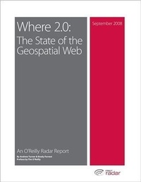 Abbildung von: Where 2.0: The State of the Geospatial Web - Radar