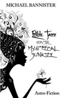 Cover: Edible Jazz For The Mystical Junkie - Michael Bannister