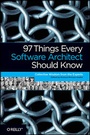Cover: 97 Things Every Software Architect Should Know - O'Reilly