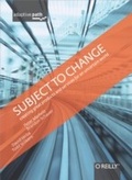 Cover: Subject To Change: Creating Great Products & Services for an Uncertain World - O'Reilly
