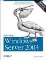 Cover: Learning Windows Server 2003 - O'Reilly