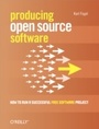 Cover: Producing Open Source Software - O'Reilly