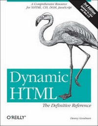 Enlarge image Cover: Dynamic HTML: The Definitive Reference - O'Reilly
