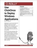 Cover: Use Clickonce to Deploy Windows Applications - O'Reilly