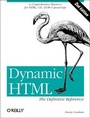 Cover: Dynamic HTML: The Definitive Guide - O'Reilly