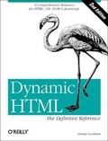 Cover: Dynamic HTML: The Definitive Guide - O'Reilly