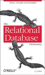Cover: The Relational Database Dictionary - O'Reilly
