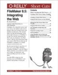Cover: FileMaker 8.5: Integrating the Web - O'Reilly