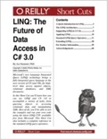 Cover: LINQ: The Future of Data Access in C# 3.0 - O'Reilly