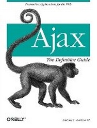 Abbildung von: Ajax: The Definitive Guide - O'Reilly