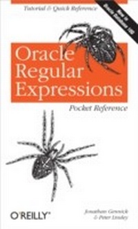 Enlarge image Cover: Oracle Regular Expressions Pocket Reference - O'Reilly