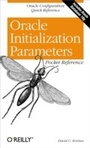 Cover: Oracle Initialization Parameters Pocket Reference - O'Reilly
