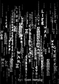 Abbildung von: Life and War in Cyberspace - epubli