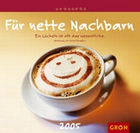 Enlarge image Cover: Für nette Nachbarn - Groh
