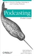 Cover: Podcasting Pocket Guide - O'Reilly