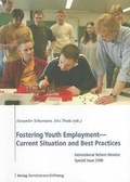 Cover: Fostering Youth Employment - Current Situation and Best Practices - Verlag Bertelsmann Stiftung