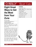 Cover: Eight Great Ways to Get the Most from Your Zune - O'Reilly