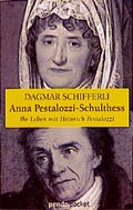 Cover: Anna Pestalozzi-Schulthess 1738-1815 - Pendo