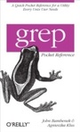 Cover: grep Pocket Reference - O'Reilly