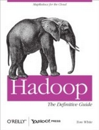 Bild vergrößern Bild: Hadoop: The Definitive Guide - O'Reilly