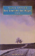 Cover: Das Gewicht der H&uuml;gel - Pendo