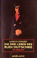 Cover: Die drei Leben des Rudi Dutschke - Pendo