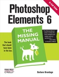 Cover: Photoshop Elements 6: The Missing Manual - O'Reilly