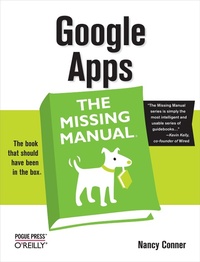 Enlarge image Cover: Google Apps: The Missing Manual - O'Reilly