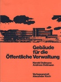 Cover: Geb&auml;ude f&uuml;r die &ouml;ffentliche Verwaltung - Koch, Alexander