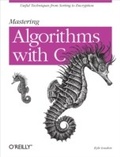 Cover: Mastering Algorithms with C - O'Reilly