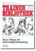 Cover: Neue Wege im Schnelligkeitstraining - Philippka