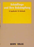 Cover: Sch&auml;dlinge und ihre Bek&auml;mpfung - Behr's GmbH