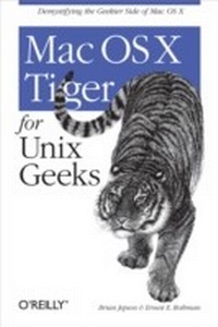 Enlarge image Cover: Mac OS X Tiger for Unix Geeks - O'Reilly