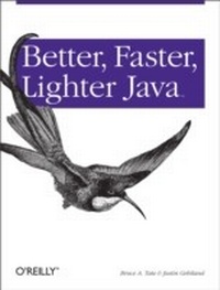 Enlarge image Cover: Better, Faster, Lighter Java - O'Reilly