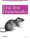 Cover: Unit Test Frameworks - O'Reilly