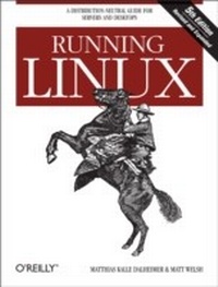 Enlarge image Cover: Running Linux - O'Reilly