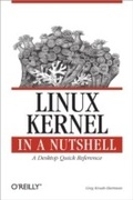 Cover: Linux Kernel in a Nutshell - O'Reilly