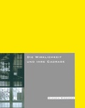 Cover: Die Wirklichkeit und ihre Cadrage - Ardey-Verlag