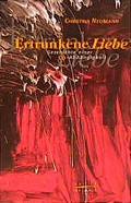 Cover: Ertrunkene Liebe - Psychiatrie Verlag