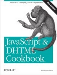 Enlarge image Cover: JavaScript & DHTML Cookbook - O'Reilly