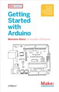 Enlarge image Cover: Getting Started with Arduino - O'Reilly