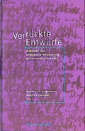 Cover: Ver-r&uuml;ckte Entw&uuml;rfe - Psychiatrie Verlag