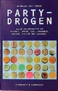 Cover: PartyDrogen. Alles Wissenswerte zu Ecstasy, Speed, LSD, Cannabis, Kokain, Pilzen und Lachgas - Schwarzkopf & Schwarzkopf