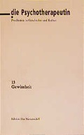 Cover: Die Psychotherapeutin / Gewissheit - Psychiatrie Verlag