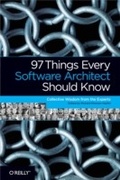 Cover: 97 Things Every Software Architect Should Know - O'Reilly