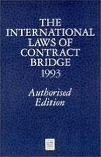Abbildung von: International Laws of Contract Bridge 1993 - Gollancz